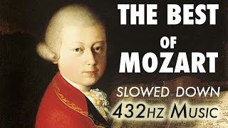 The Best Of Mozart  Slowed Down  432Hz  45 Hours [upl. by Crespi]