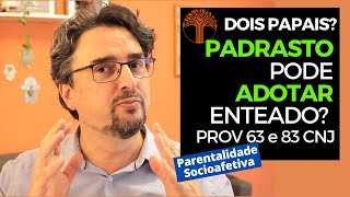 Parentalidade Socioafetiva  Provimento 63 e 83 CNJ na prática [upl. by Sturges]