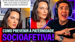 Como Se Prevenir Da Paternidade Socioafetiva E Pensão Socioafetiva [upl. by Roede]