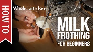 How To Milk Frothing for Beginners 5 Tips [upl. by Arriet198]