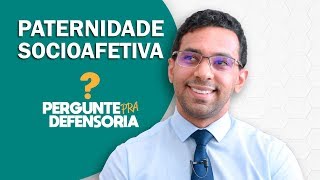 Paternidade socioafetiva O que é Como fazer o reconhecimento [upl. by Ardnuhsor]